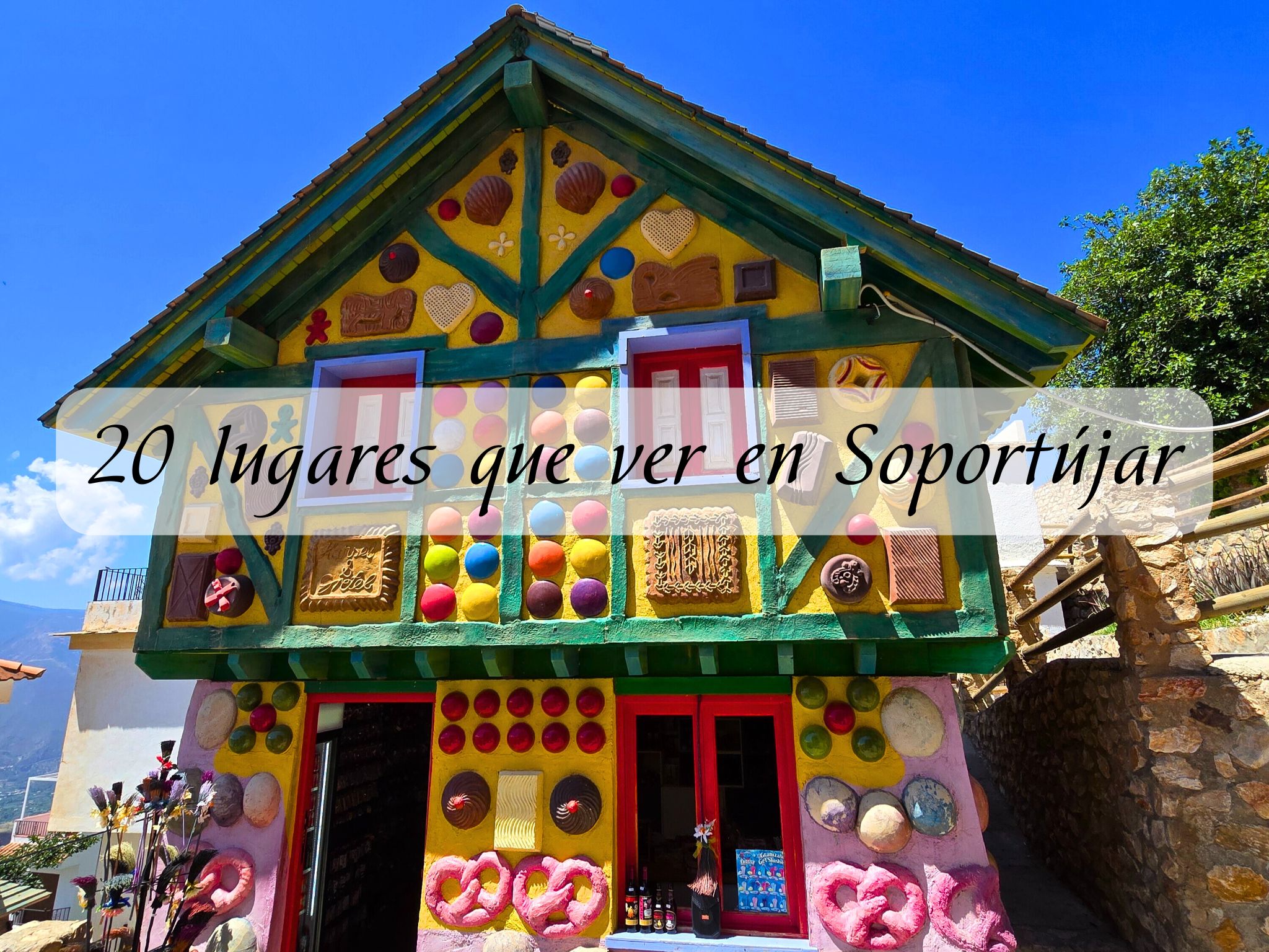 20 lugares que ver en Soportújar