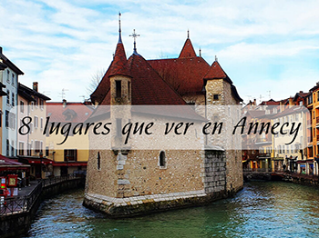8 lugares que ver en Annecy