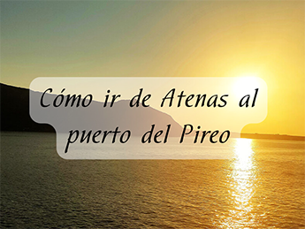 Cómo ir de Atenas al puerto del Pireo