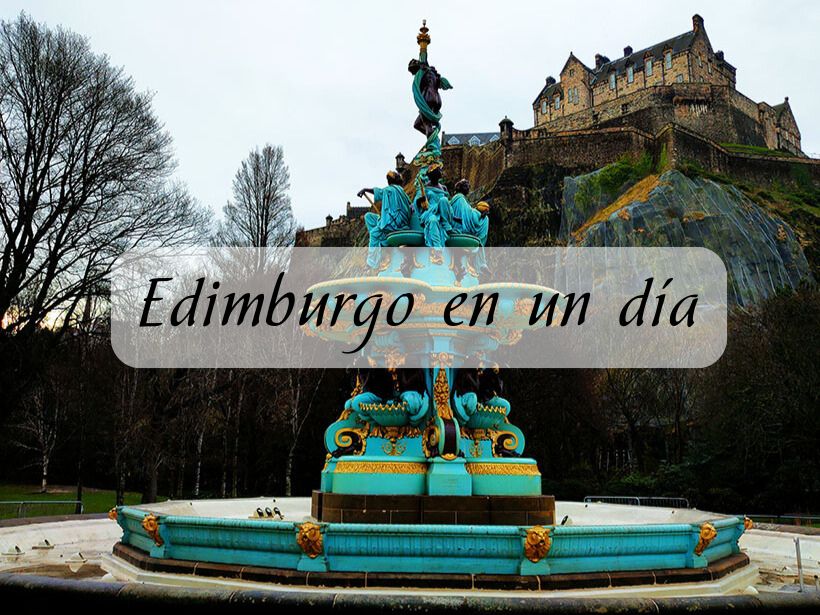 Qué ver en Edimburgo en un día